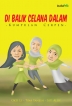 Di Balik Celana Dalam (DCD)